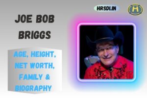 Joe Bob Briggs Age, Height, Net Worth, Family & Bio