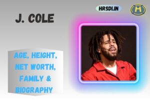 Cole Age, Height, Net Worth, Family & Bio