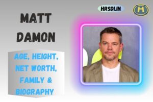 Matt Damon Age, Height, Net Worth, Family & Bio