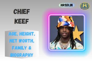 Chief Keef Age, Height, Net Worth, Family & Bio