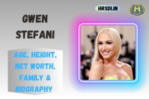 Gwen Stefani Age, Height, Net Worth, Family & Bio