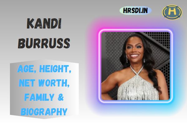 Kandi Burruss Age, Height, Net Worth, Family & Bio