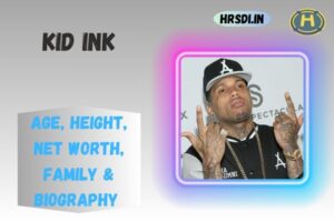 Kid Ink Age, Height, Net Worth, Family & Bio