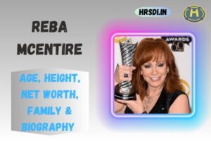 Reba McEntire Age, Height, Net Worth, Family & Bio