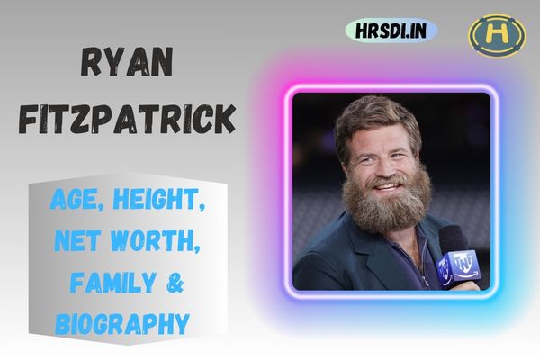 Ryan Fitzpatrick Age, Height, Net Worth, Family & Bio