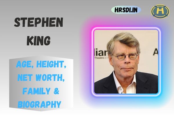 Stephen King Age, Height, Net Worth, Family & Bio