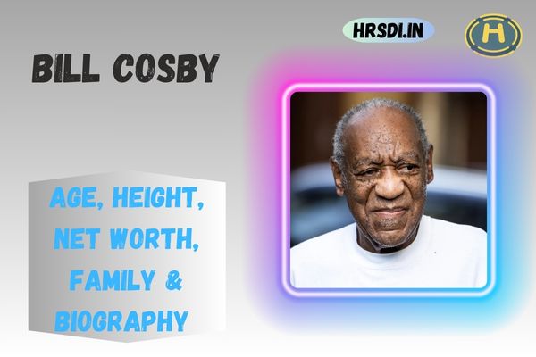 Bill Cosby Age, Height, Net Worth, Family & Bio