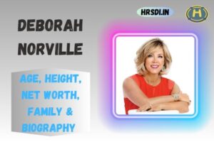 Deborah Norville Age, Height, Net Worth, Family & Bio