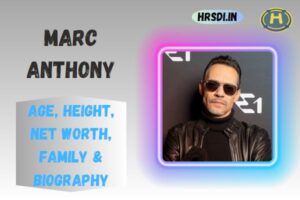 Marc Anthony Age, Height, Net Worth, Family & Bio