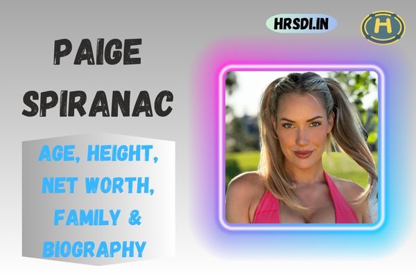 Paige Spiranac Age, Height, Net Worth, Family & Bio - October 2024