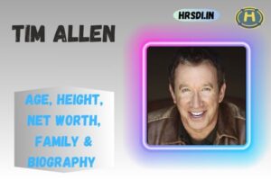 Tim Allen Age, Height, Net Worth, Family & Bio