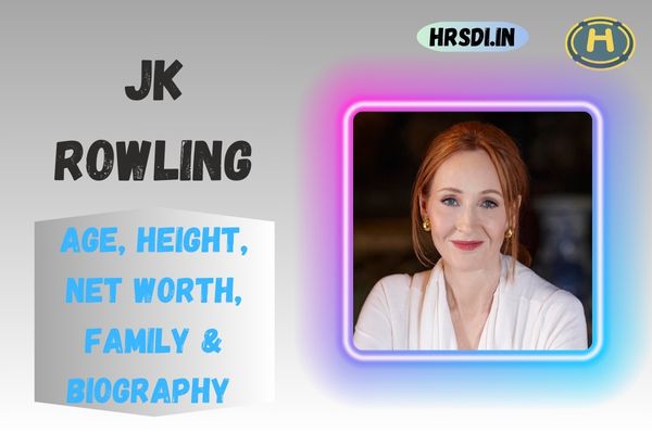 JK Rowling Age, Height, Net Worth, Family & Bio