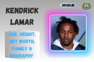 Kendrick Lamar Age, Height, Net Worth, Family & Bio