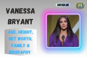 Vanessa Bryant Age, Height, Net Worth, Family & Bio