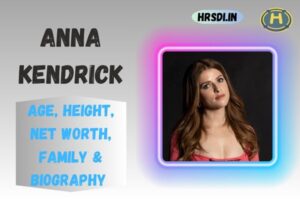 Anna Kendrick Age, Height, Net Worth, Family & Bio